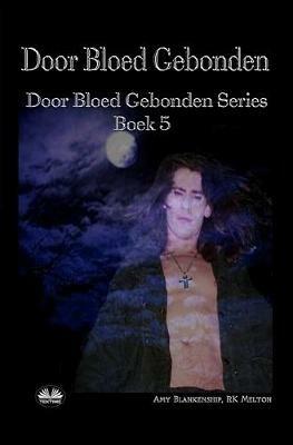 Ibs Door Bloed Gebonden. Vol. 5