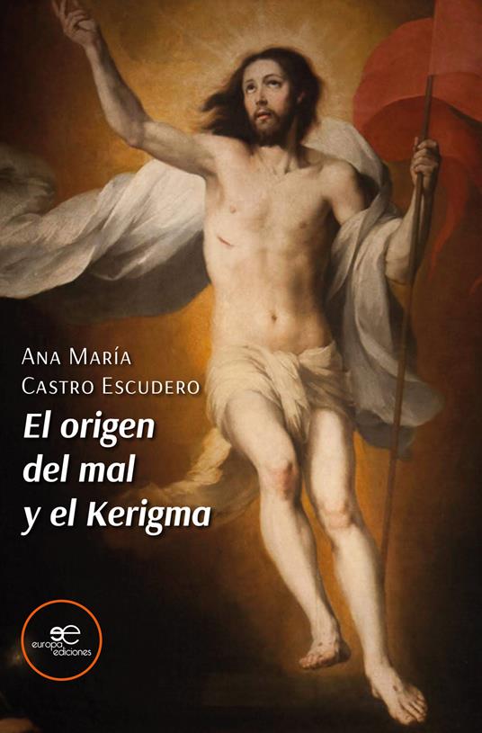 Ibs El origen del mal y el Kerigma