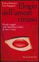 Ibs Elogio dell'amore vizioso