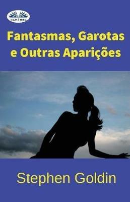 Ibs Fantasmas garotas & outras aparições