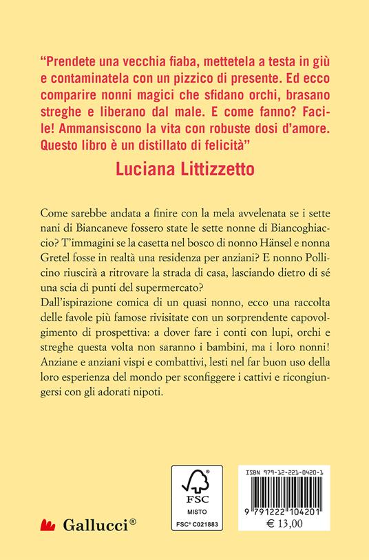 Ibs Fiabe Per Addormentare I Nonni. Ediz. Illustrata