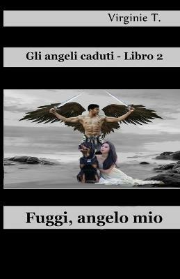 Ibs Fuggi angelo mio