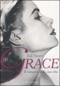 Ibs Grace. Il romanzo della sua vita