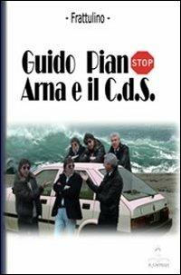 Ibs Guido Piano Arna e il C.D.S