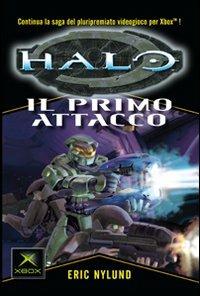Ibs Halo. Il primo attacco