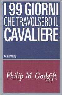 Ibs I 99 giorni che travolsero il Cavaliere