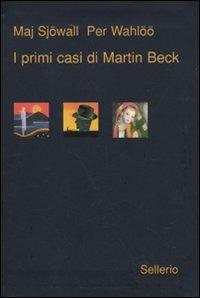 Ibs I primi casi di Martin Beck Ibs I primi casi di Martin Beck