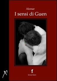 Ibs I sensi di Guen. Racconti erotici