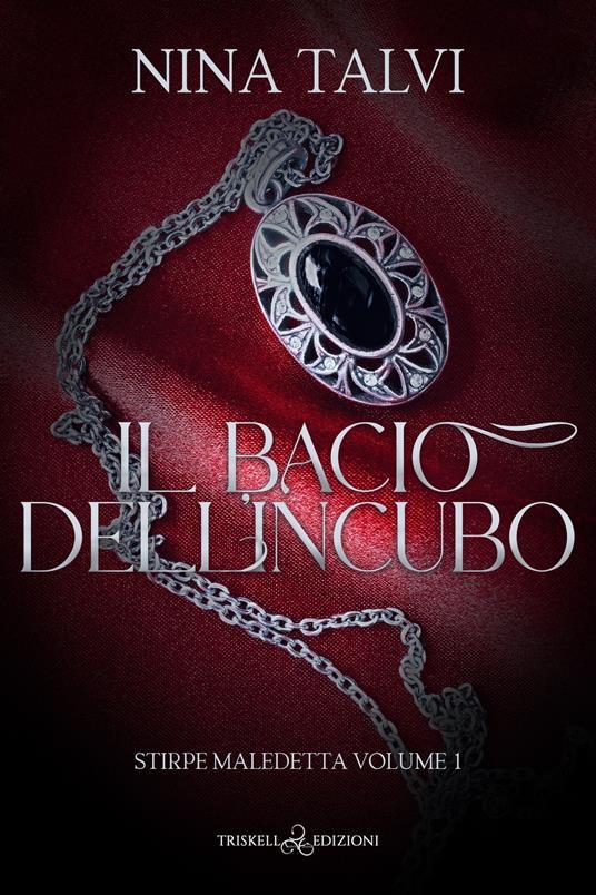 Ibs Il bacio dell'incubo. Stirpe maledetta. Vol. 1