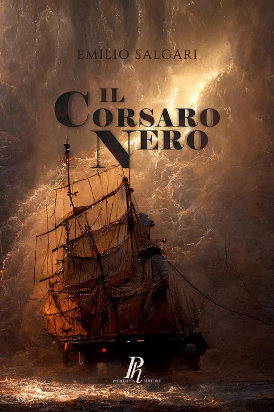 Ibs Il Corsaro Nero. Ediz. integrale