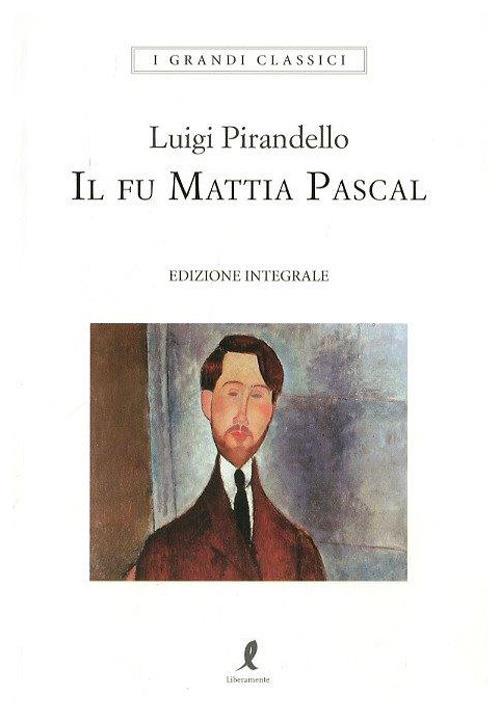 Ibs Il fu Mattia Pascal. Ediz. integrale