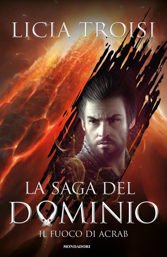 Ibs Il fuoco di Acrab. La saga del Dominio. Vol. 2