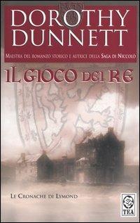 Ibs Il gioco dei re. Le cronache di Lymond