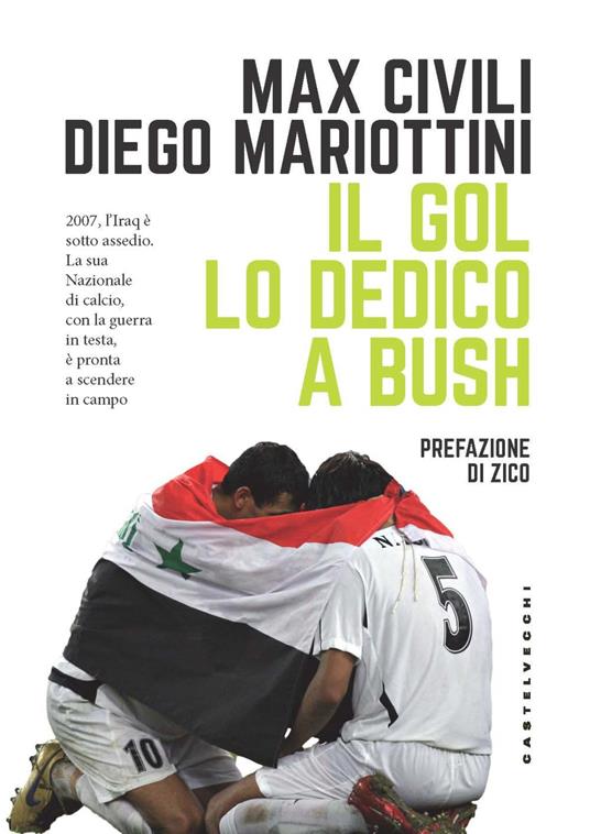 Ibs Il gol lo dedico a Bush