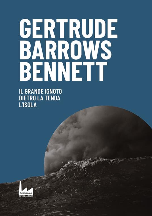 Ibs Il grande ignoto. Dietro la tenda. L'isola