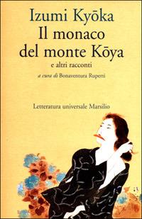 Ibs Il monaco del monte Koya e altri racconti