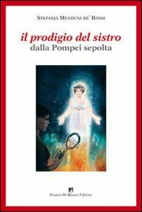 Ibs Il prodigio del sistro dalla Pompei sepolta