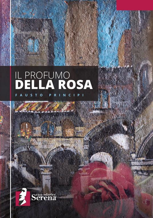 Ibs Il profumo della Rosa