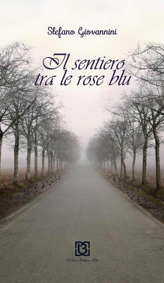 Ibs Il sentiero tra le rose blu