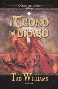 Ibs Il trono del drago. Il ciclo delle spade. Vol. 1