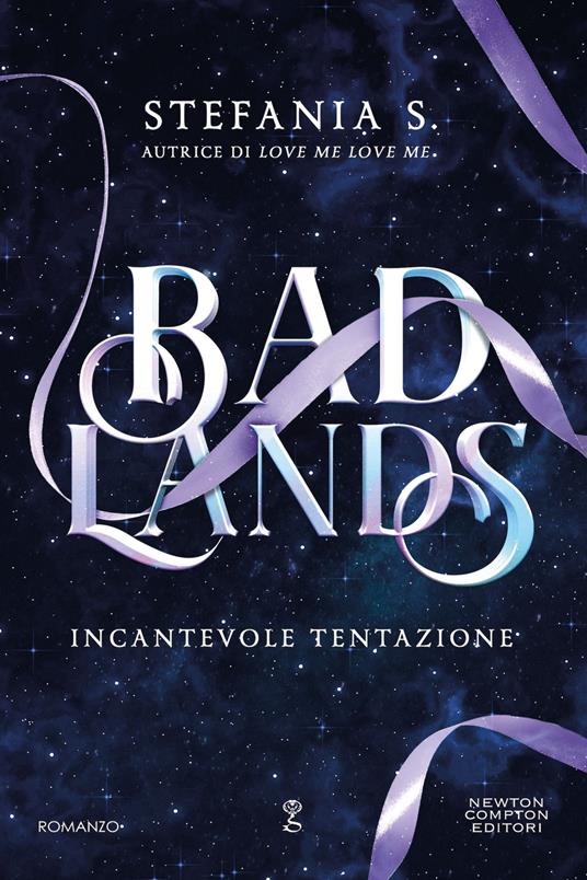 Ibs Incantevole tentazione. Badlands