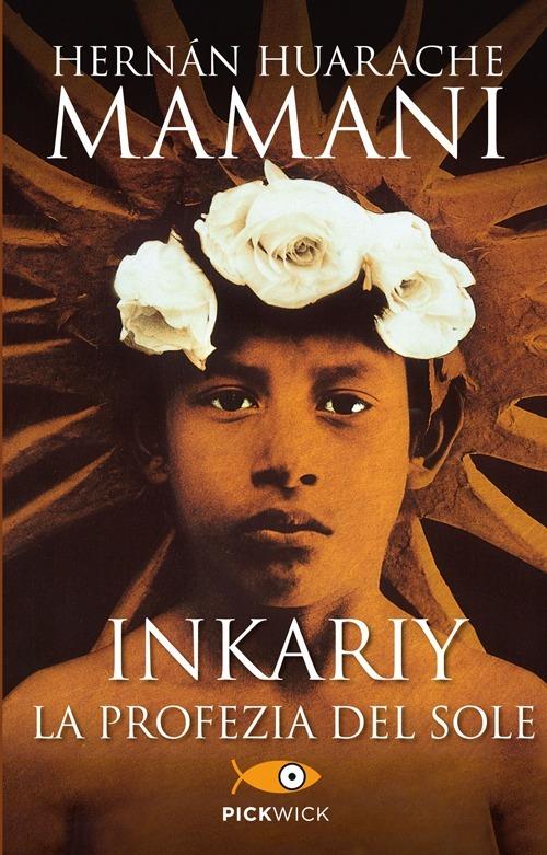 Ibs Inkariy. La profezia del sole