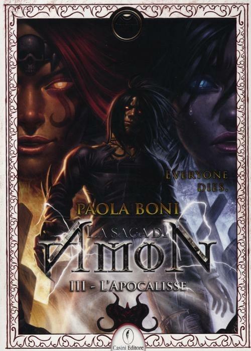 Ibs L' apocalisse. La saga di Amon. Vol. 3