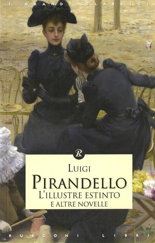 Ibs L' illustre estinto e altre novelle