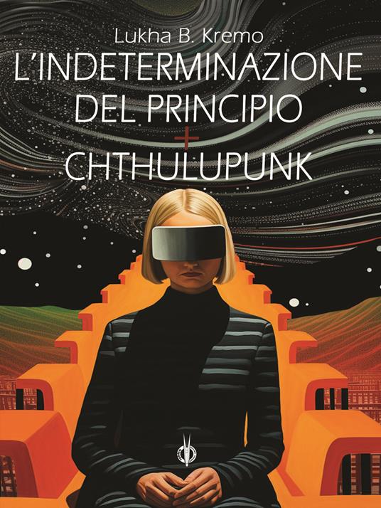 Ibs L'indeterminazione del principio-Chthulupunk