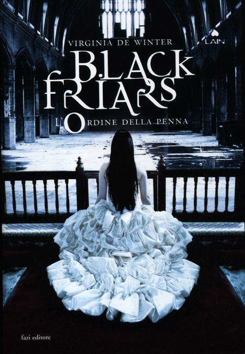 Ibs L' ordine della penna. Black Friars