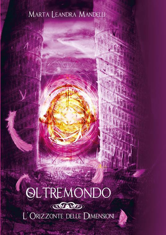 Ibs L'orizzonte delle dimensioni. Oltremondo. Vol. 2