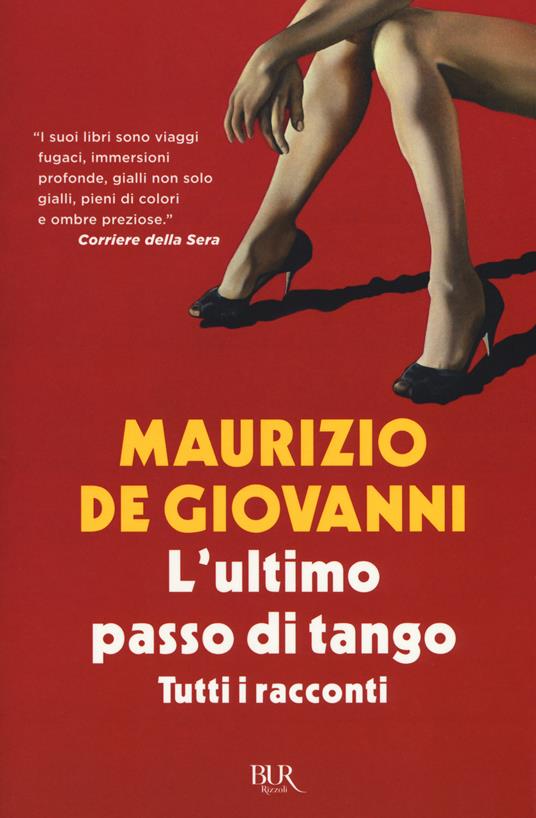 Ibs L'ultimo passo di tango. Tutti i racconti
