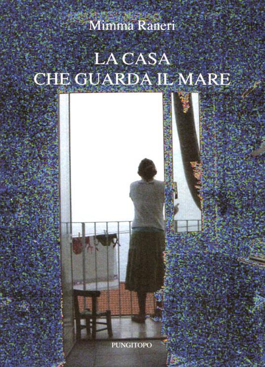 Ibs La casa che guarda il mare