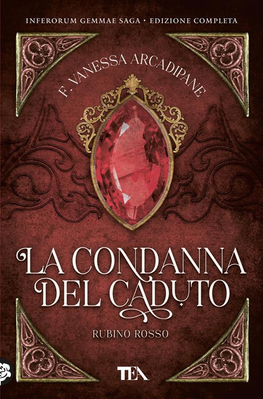 Ibs La condanna del caduto. Rubino rosso