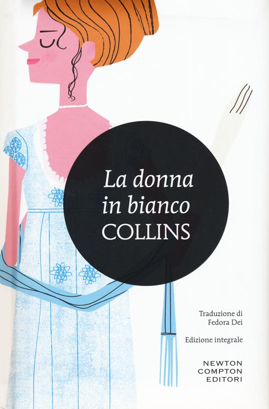 Ibs La donna in bianco. Ediz. integrale