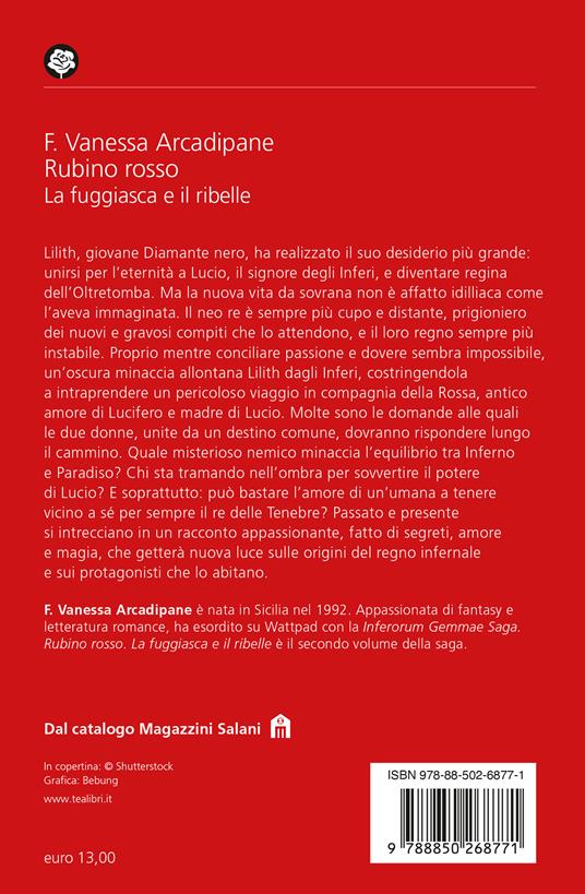 Ibs La Fuggiasca E Il Ribelle. Rubino Rosso