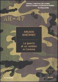 Ibs La guerra di un soldato in Cecenia
