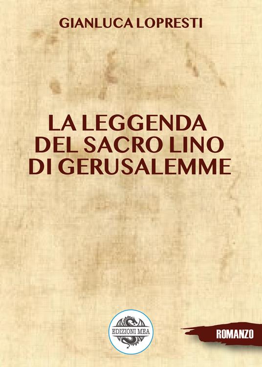 Ibs La leggenda del sacro lino di Gerusalemme