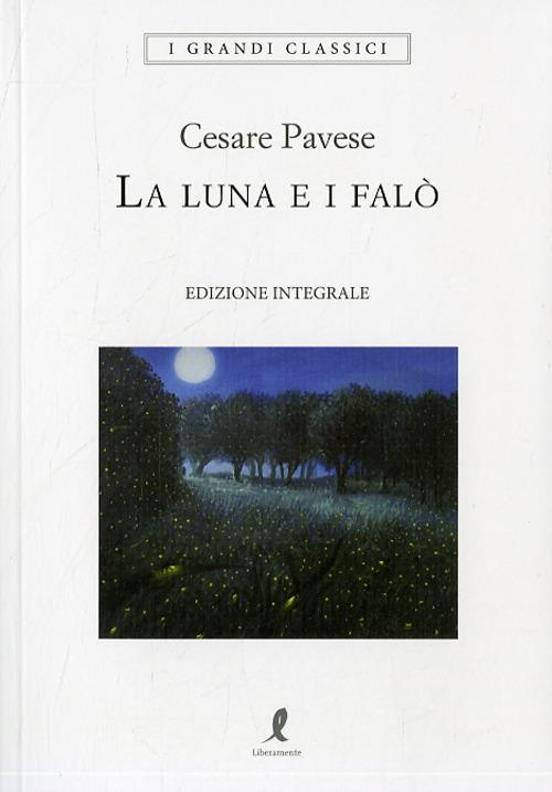 Ibs La luna e i falò. Ediz. integrale