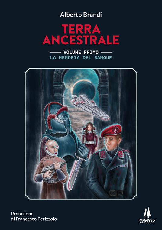 Ibs La memoria del sangue. Terra ancestrale. Vol. 1