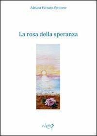 Ibs La rosa della speranza