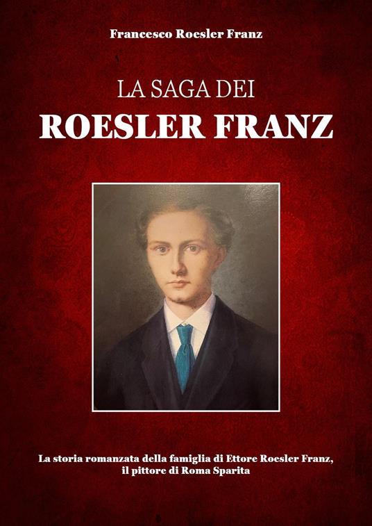 Ibs La saga dei Roesler Franz
