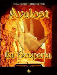 Ibs La scoperta. Avalost. Vol. 1
