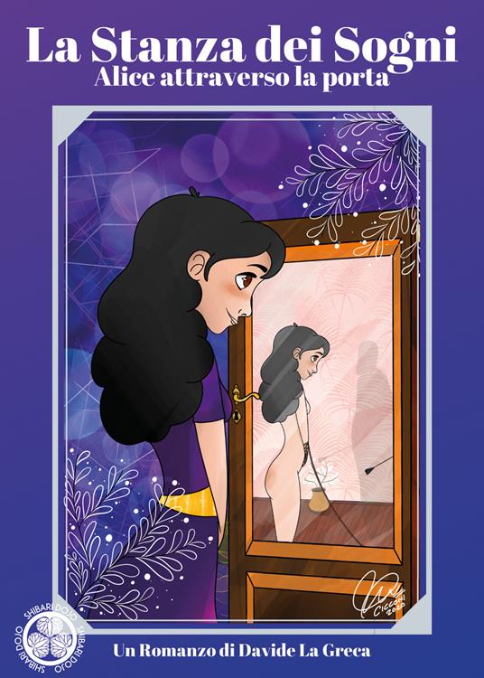Ibs La stanza dei sogni. Alice attraverso la porta