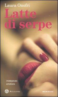 Ibs Latte di serpe