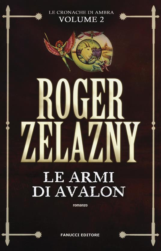 Ibs Le armi di Avalon. Le cronache di Ambra. Vol. 2