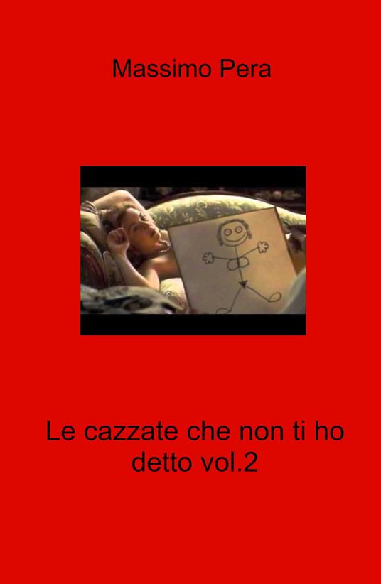 Ibs Le cazzate che non ti ho detto. Vol. 2
