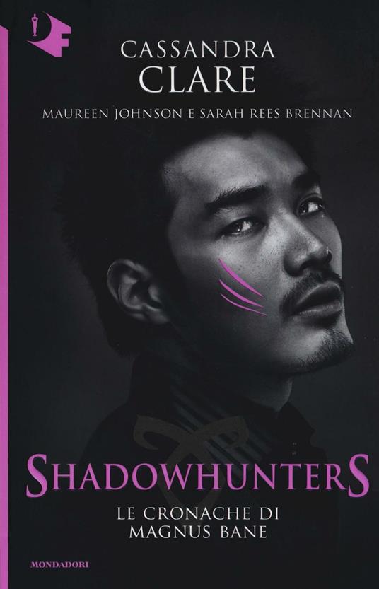 Ibs Le Cronache di Magnus Bane. Shadowhunters