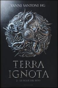 Ibs Le figlie del rito. Terra ignota. Vol. 2