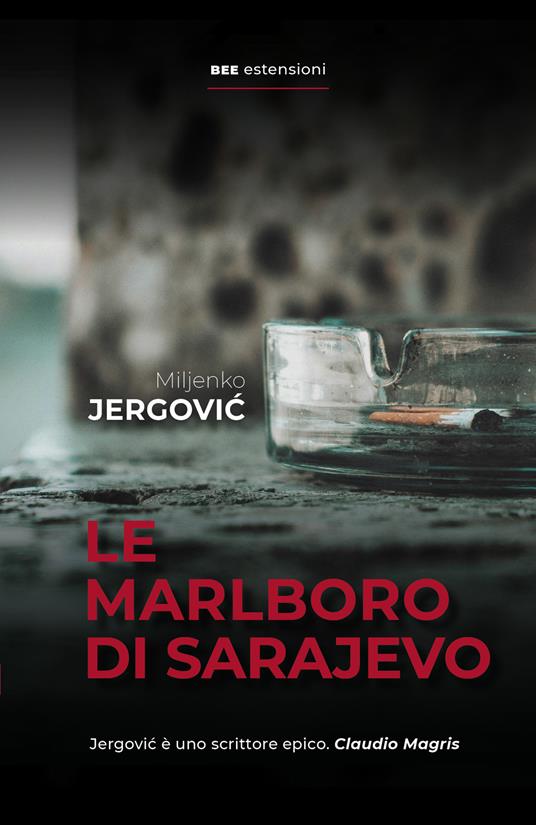 Ibs Le Marlboro di Sarajevo